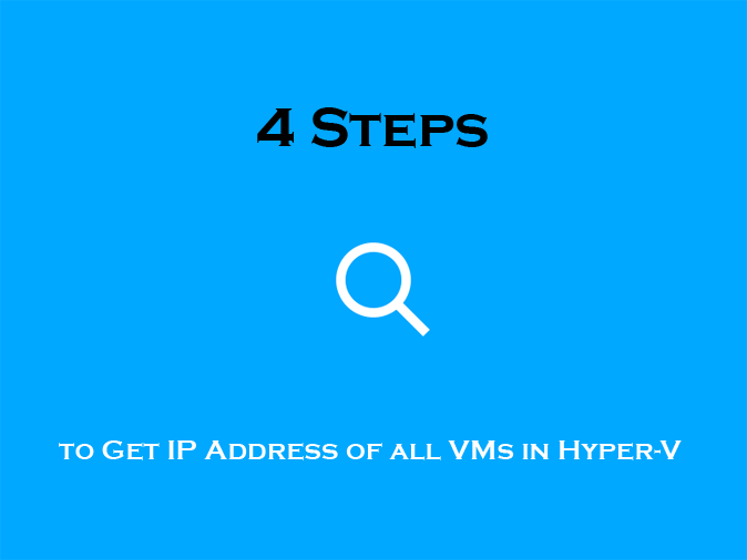 4-Steps-to-Get-IP-Address-of-all-VMs-in-Hyper-V